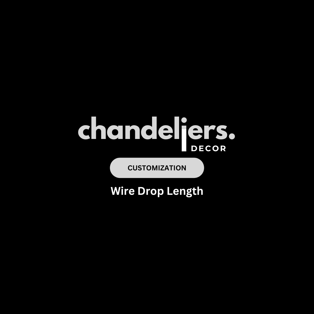 Wire Drop Length Addon-ChandeliersDecor.com