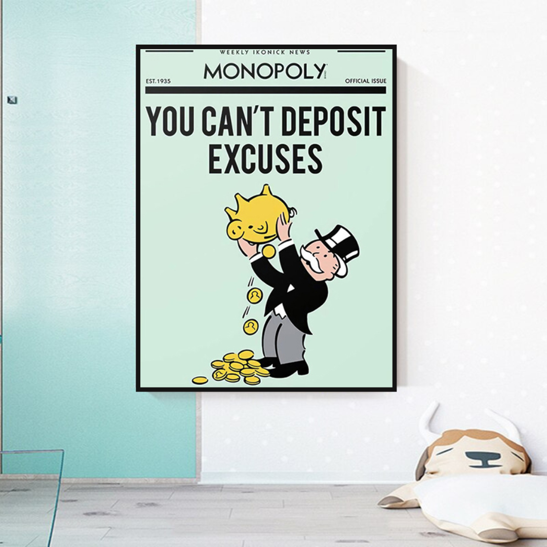 Alec Monopoly Leinwand-Wandkunst „If You Can't Deposit Excuses Play Card“.