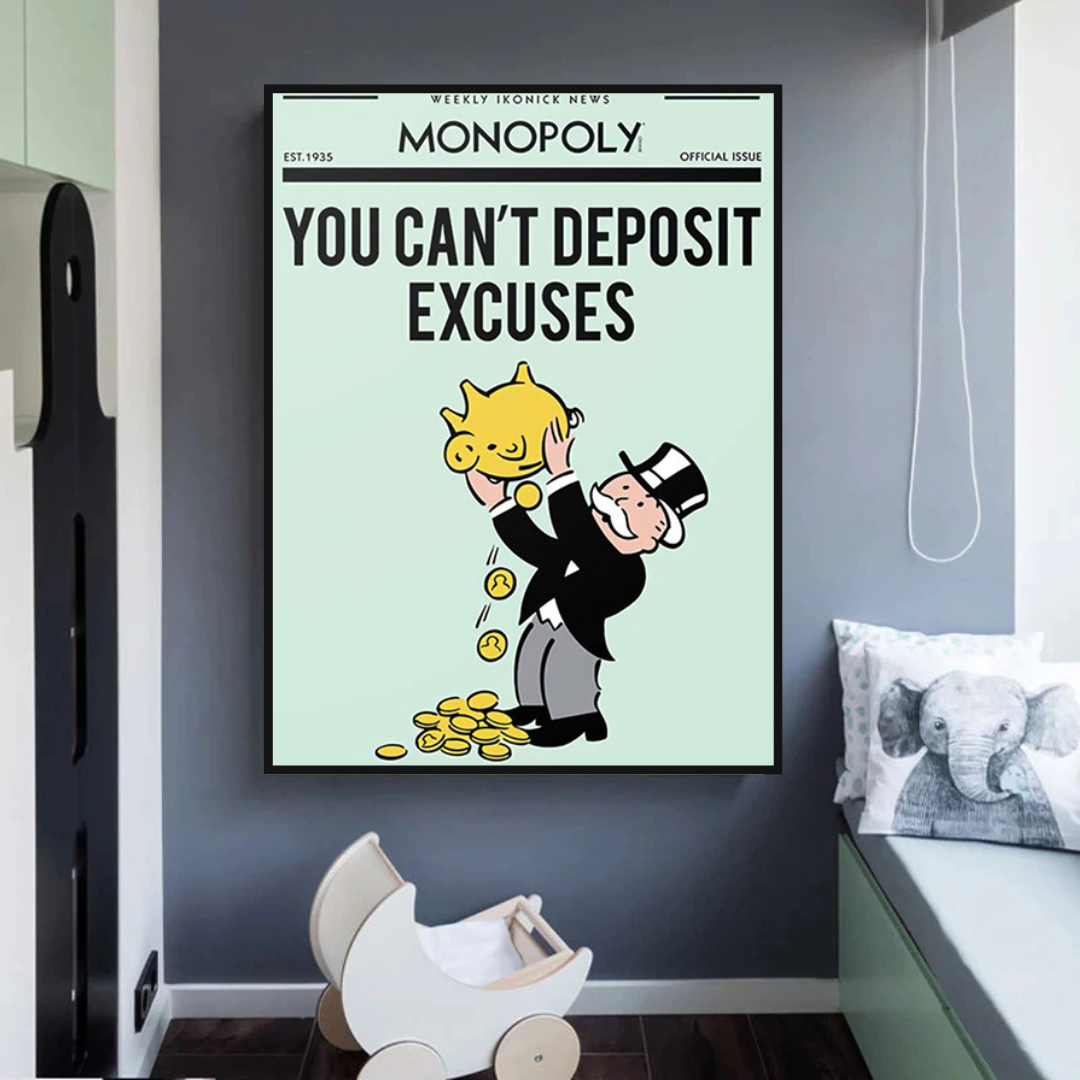 Alec Monopoly Leinwand-Wandkunst „If You Can't Deposit Excuses Play Card“.