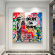 Banksy Dream Big Dreams Wall Art - Explore Inspiring Art