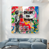 Banksy Dream Big Dreams Wall Art - Explore Inspiring Art-ChandeliersDecor