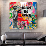 ChandeliersDecor.com-Banksy Wall Poster-Banksy Dream Big Dreams Wall Art - Explore Inspiring Art