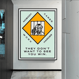 ChandeliersDecor.com-Monopoly Wall Poster-Monopoly They dont want to let you win Card Canvas Wall Art