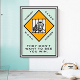 ChandeliersDecor.com-Monopoly Wall Poster-Monopoly They dont want to let you win Card Canvas Wall Art