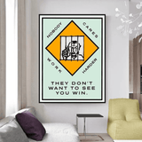 ChandeliersDecor.com-Monopoly Wall Poster-Monopoly They dont want to let you win Card Canvas Wall Art