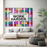 ChandeliersDecor.com-Wall Posters-Work Harder Poster: Motivational Canvas Wall Art