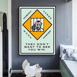 Monopoly They dont want to let you win Card Canvas Wall Art-ChandeliersDecor