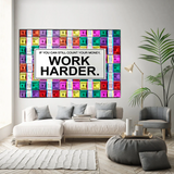 Work Harder Poster: Motivational Canvas Wall Art-ChandeliersDecor