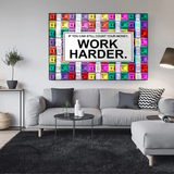 Work Harder Poster: Motivational Canvas Wall Art-ChandeliersDecor