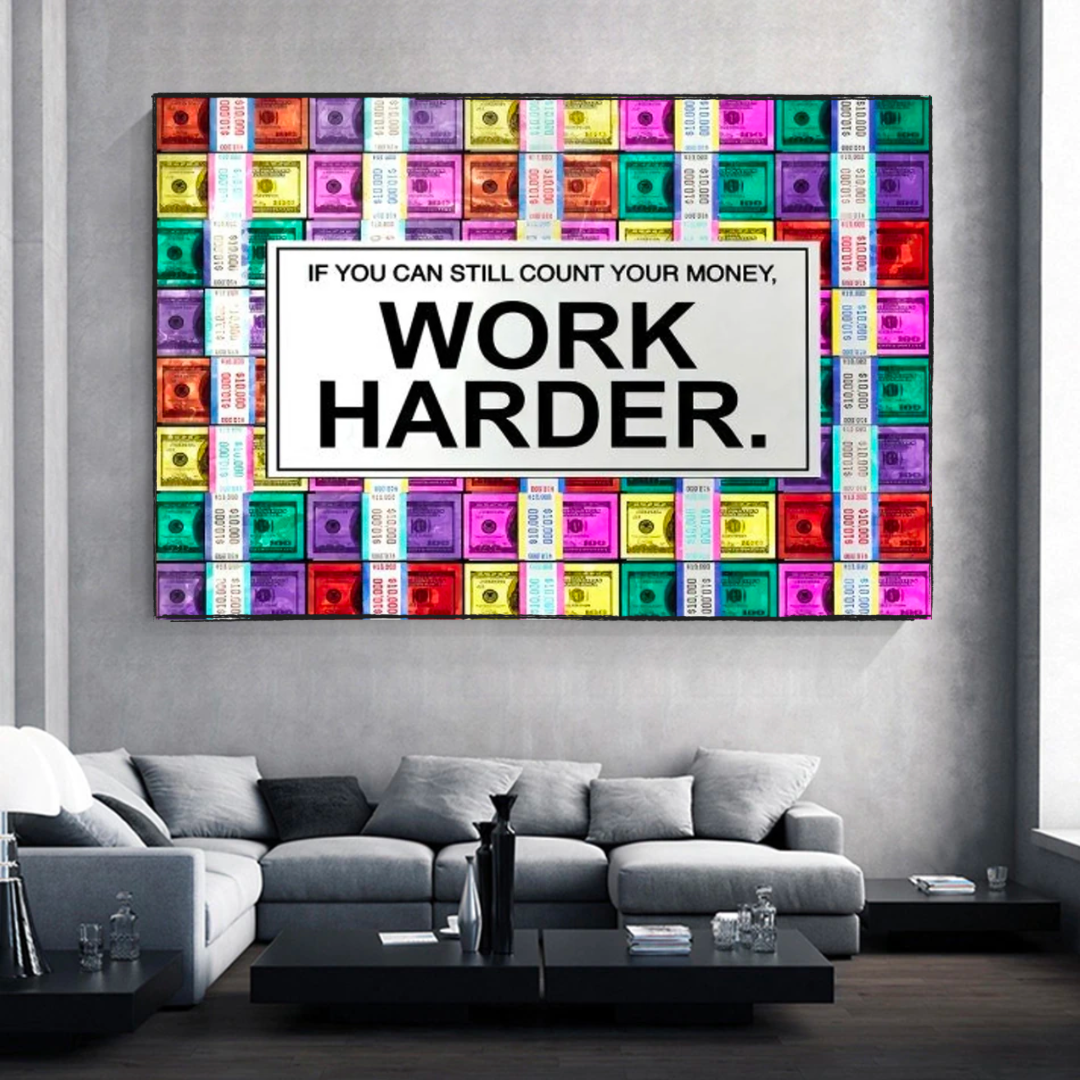 Work Harder Poster: Motivational Canvas Wall Art-ChandeliersDecor