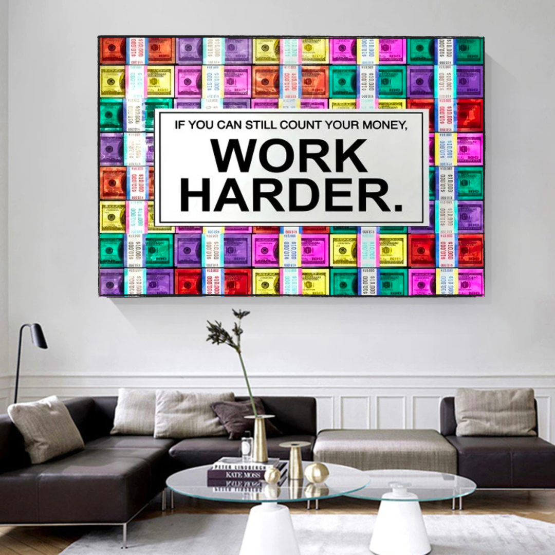 Work Harder Poster: Motivational Canvas Wall Art-ChandeliersDecor